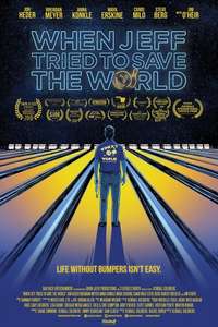 When Jeff Tried to Save the World - Poster