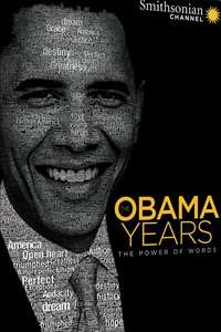 The Obama Years: The Power of Words - Poster