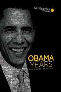 The Obama Years: The Power of Words - Poster