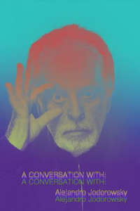 Alejandro Jodorowsky and the Seagulls - Poster