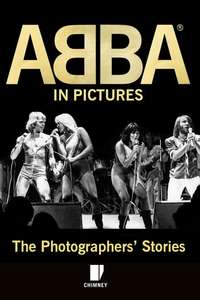 ABBA in Pictures: The Photographer's Story - Poster