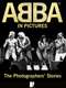 ABBA in Pictures: The Photographer's Story