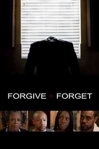 Forgive and Forget - Poster