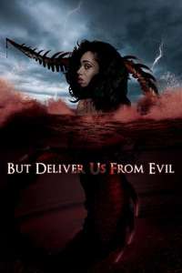 But Deliver Us from Evil - Poster