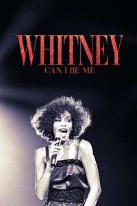 Whitney: Can I Be Me - Poster