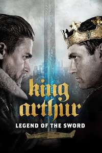 King Arthur: Legend of the Sword - Poster