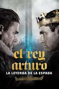 King Arthur: Legend of the Sword - Poster