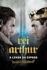 King Arthur: Legend of the Sword - Poster