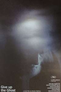 Give Up the Ghost - Poster