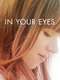 In Your Eyes