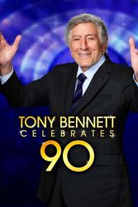 Tony Bennett Celebrates 90 - Poster
