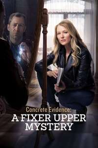 Concrete Evidence: A Fixer Upper Mystery - Poster