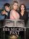 His Secret Past