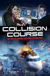 Collision Course - Posters