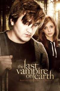 The Last Vampire On Earth - Poster