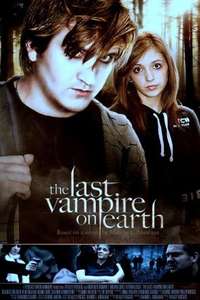The Last Vampire On Earth - Poster