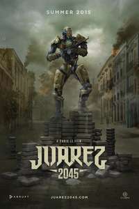 Juarez 2045 - Poster