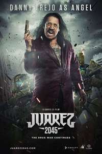 Juarez 2045 - Poster