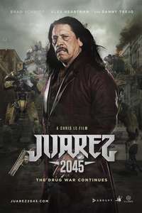 Juarez 2045 - Poster