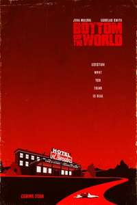 Bottom of the World - Posters
