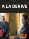 À la dérive