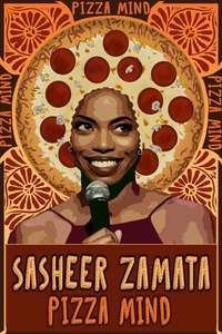 Sasheer Zamata: Pizza Mind - Poster