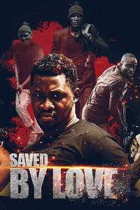 Saved By Love - Poster