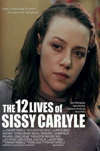 The 12 Lives of Sissy Carlyle - Poster