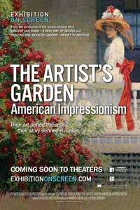 Exhibition on Screen: The Artist’s Garden - American Impressionism - Poster