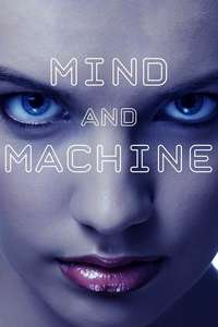 Mind and Machine - Poster