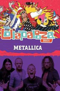 Metallica: Lollapalooza Brazil 2017 - Poster