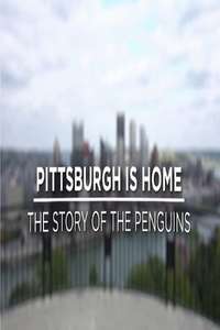 Pittsburgh is Home: The Story of the Penguins - Poster
