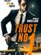 Trust No One