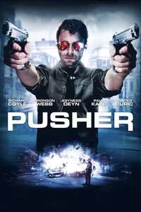Pusher - Posters