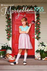 An American Girl Story - Maryellen 1955: Extraordinary Christmas - Poster