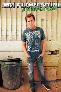 Jim Florentine: A Simple Man - Poster