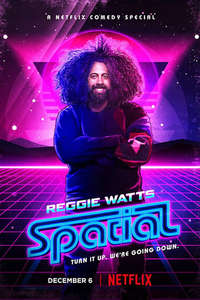 Reggie Watts: Spatial - Poster