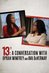 13th: A Conversation with Oprah Winfrey & Ava DuVernay - Poster