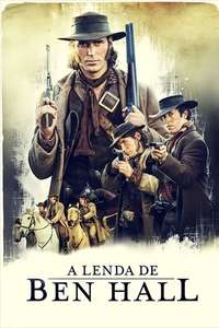 The Legend of Ben Hall - Poster