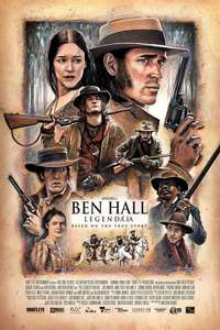The Legend of Ben Hall - Poster