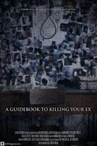 A Guidebook to Killing Your Ex - Poster