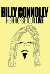 Billy Connolly: High Horse Tour