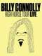 Billy Connolly: High Horse Tour