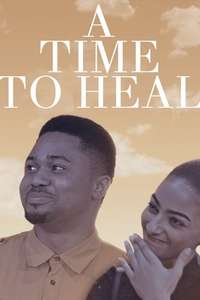 A Time To Heal - Poster