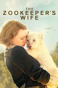 The Zookeeper's Wife - Poster