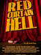Red Curtain Hell