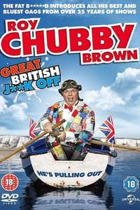 Roy Chubby Brown: Great British Jerk Off - Poster