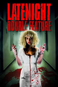 Late Night Double Feature - Poster
