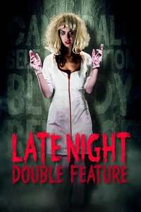 Late Night Double Feature - Poster
