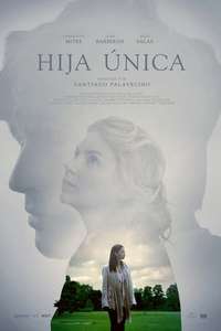 Hija única - Poster